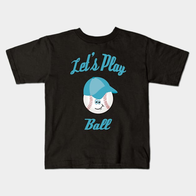 Let's Play Ball (Blue) Kids T-Shirt by Rili22